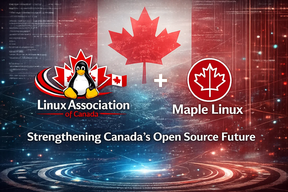 Stronger Together: Linux Association of Canada Announces Collaboration with Maple Linux
